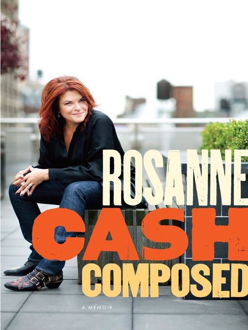 Title details for Composed by Rosanne Cash - Available